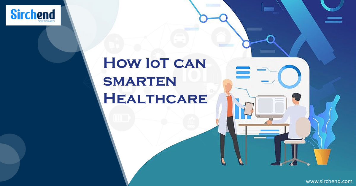 Smart Healthcare: How IoT Improves Health Services